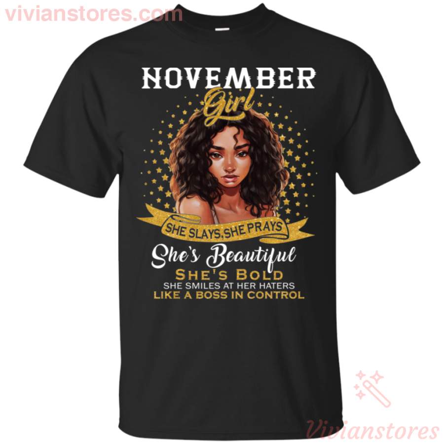 November Black Girl She Slays She Prays She Beautiful T-Shirt