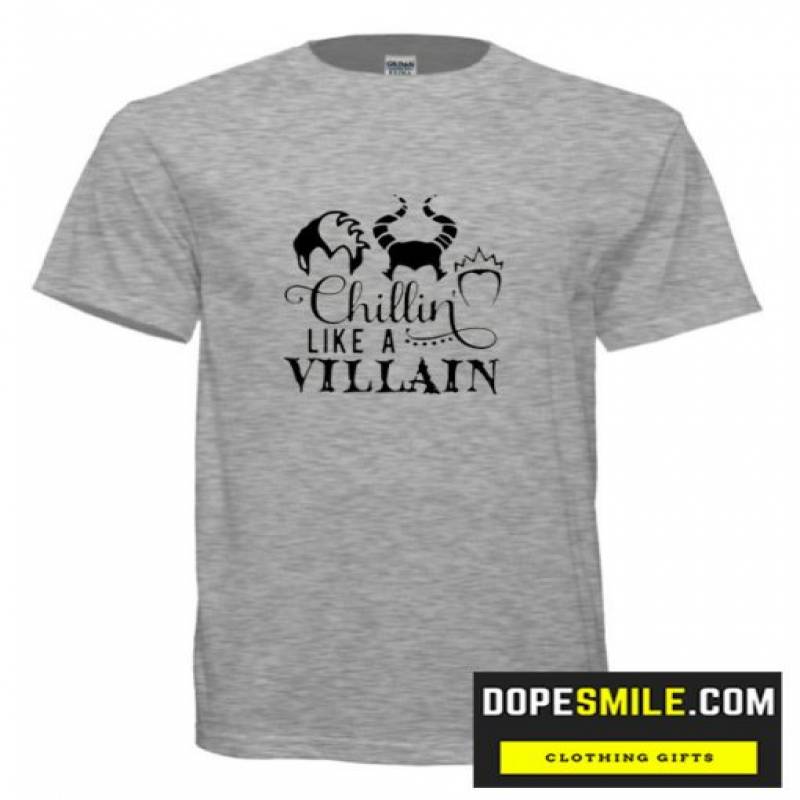 Chillin Like A Villain T-Shirt