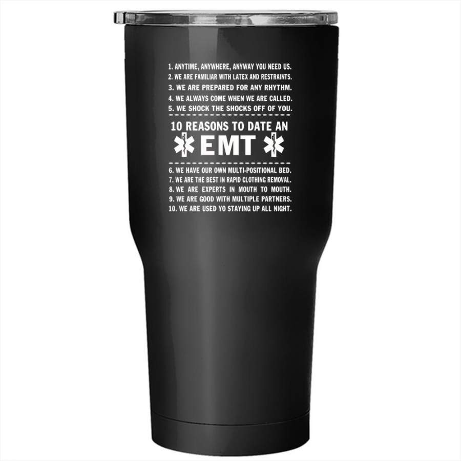 10 Reasons To Date An EMT Tumbler 30 oz Stainless Steel, Awesome Couple Travel Mug