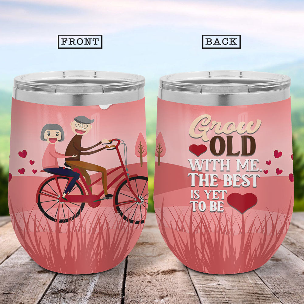 Grow Old With Me The Best Is Yet To Be Gift For Wife Husband Gift For Old Couple Dngb0607006Z Wine Tumbler
