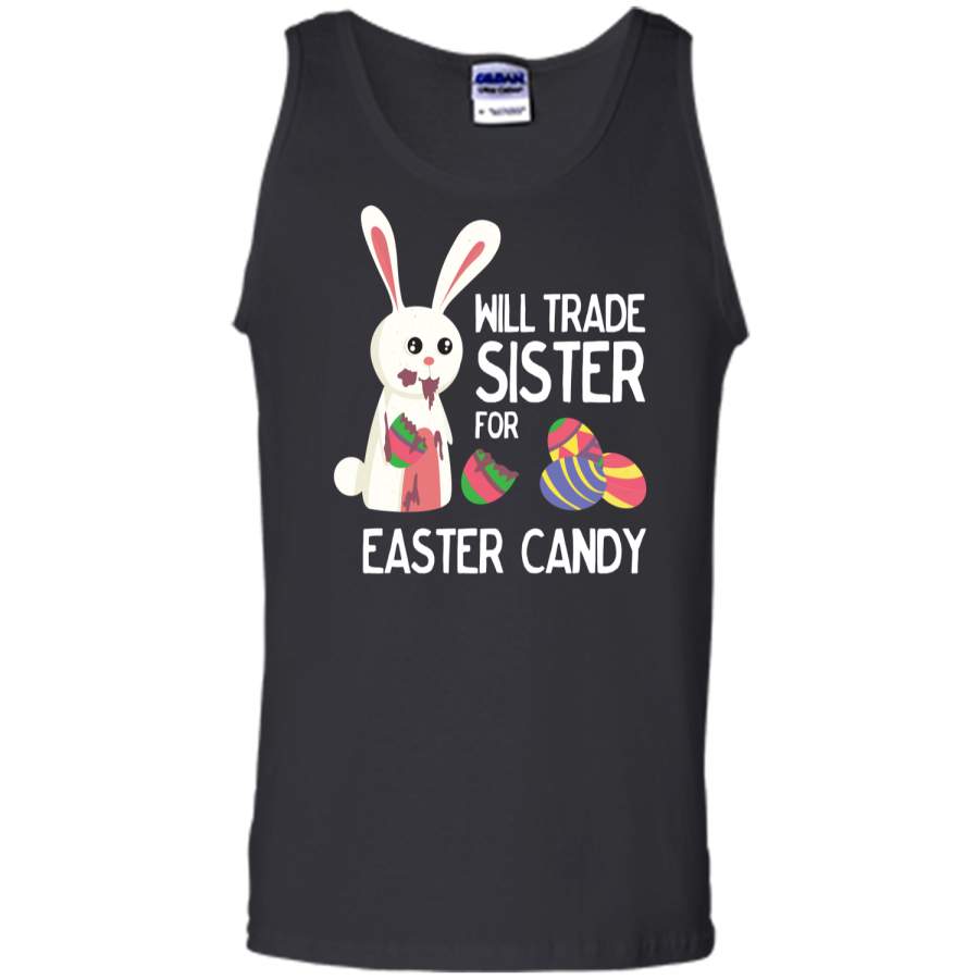 Cute Easter Will Trade Sister for Candy Kids Shirt Tank Top