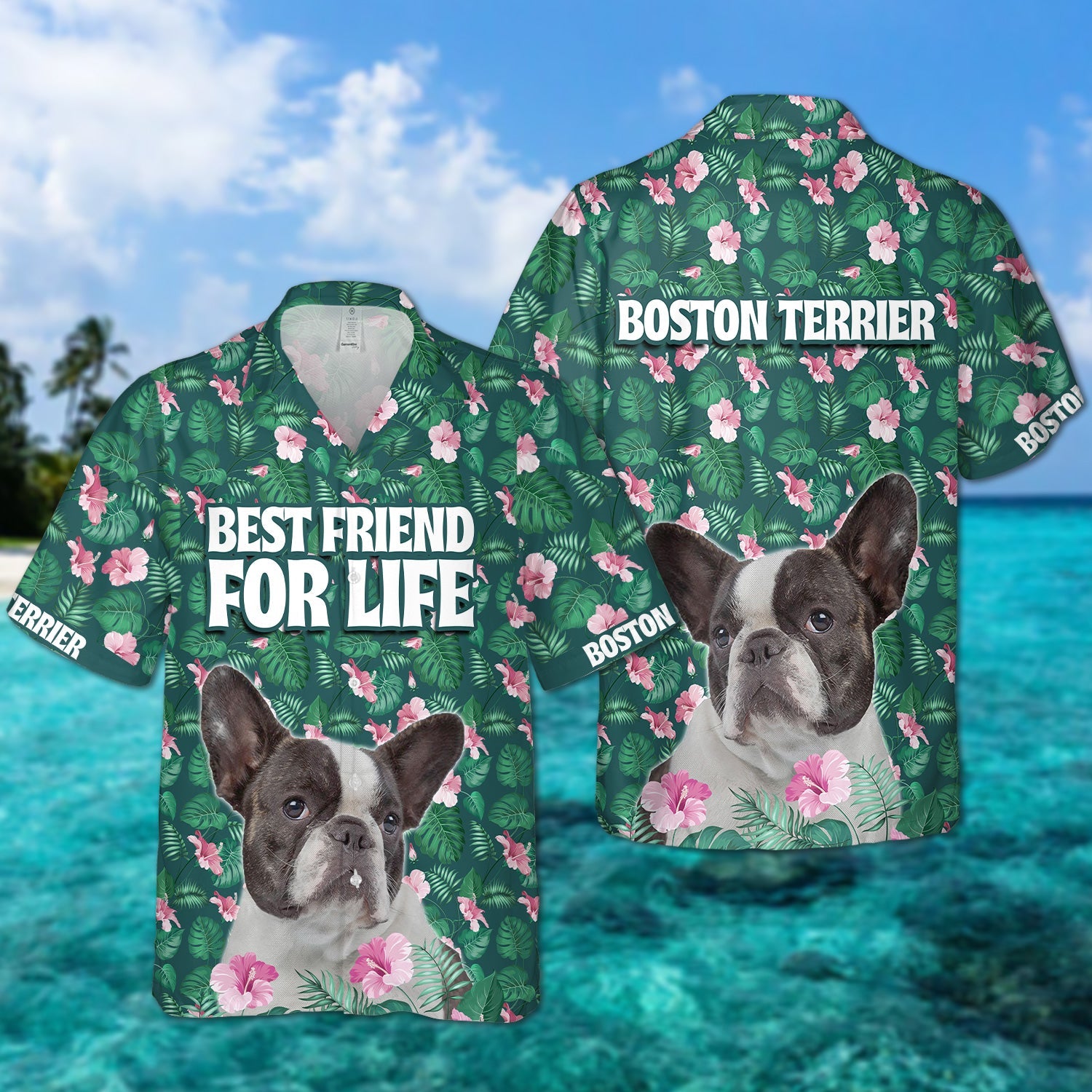 Boston Terrier Best Friend Hawaii Hawaiian Shirt, Boston Terrier Hawaiian Shirt, Aloha Shirt For Dog Lover