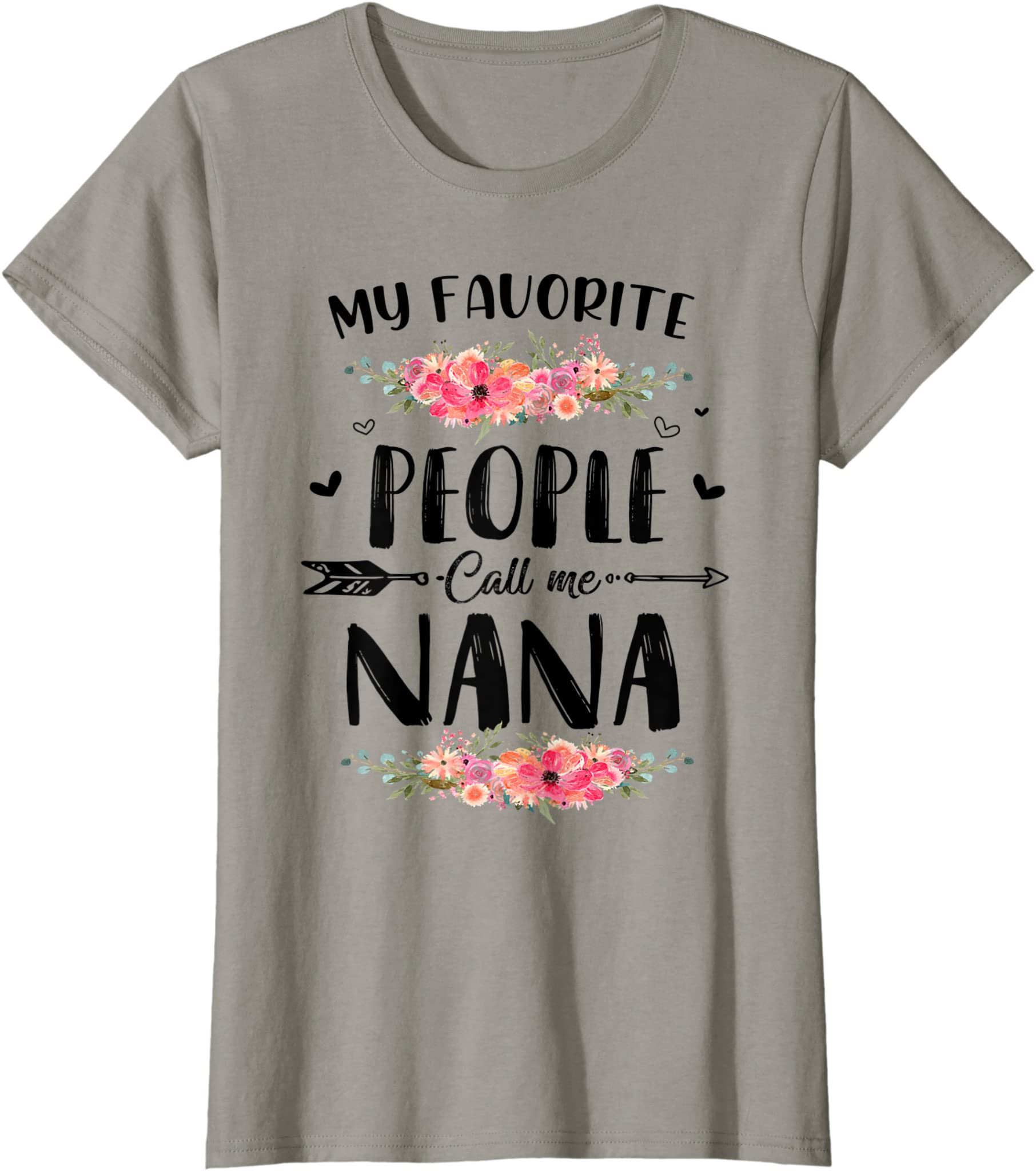 Womens My Favorite People Call Me Nana Tee Mother’S Day Gift