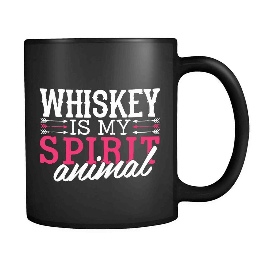 Whiskey Is My Spirit Animal 11oz Mug