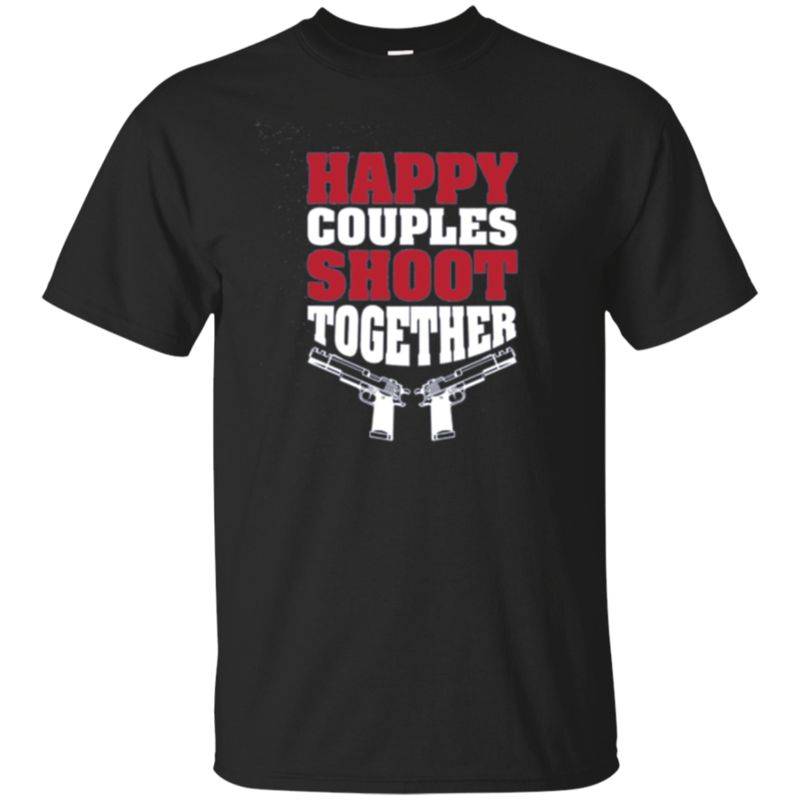 Happy Couples Shoot Together Gun Shirt – Gun Range Tee