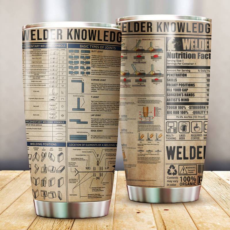 Welder Knowledge Stainless Steel Tumbler 20 Oz