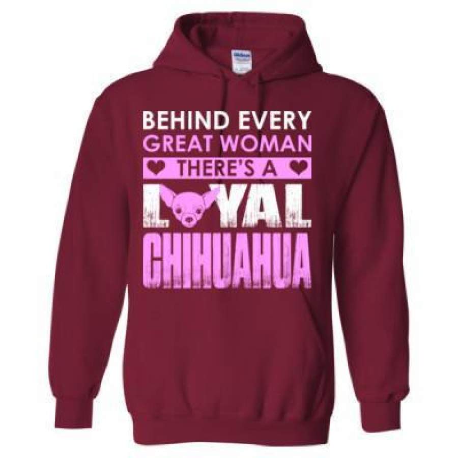 AGR Behind Every Great Woman Theres A Loyal Chihuahua – Heavy Blend™ Hooded Sweatshirt