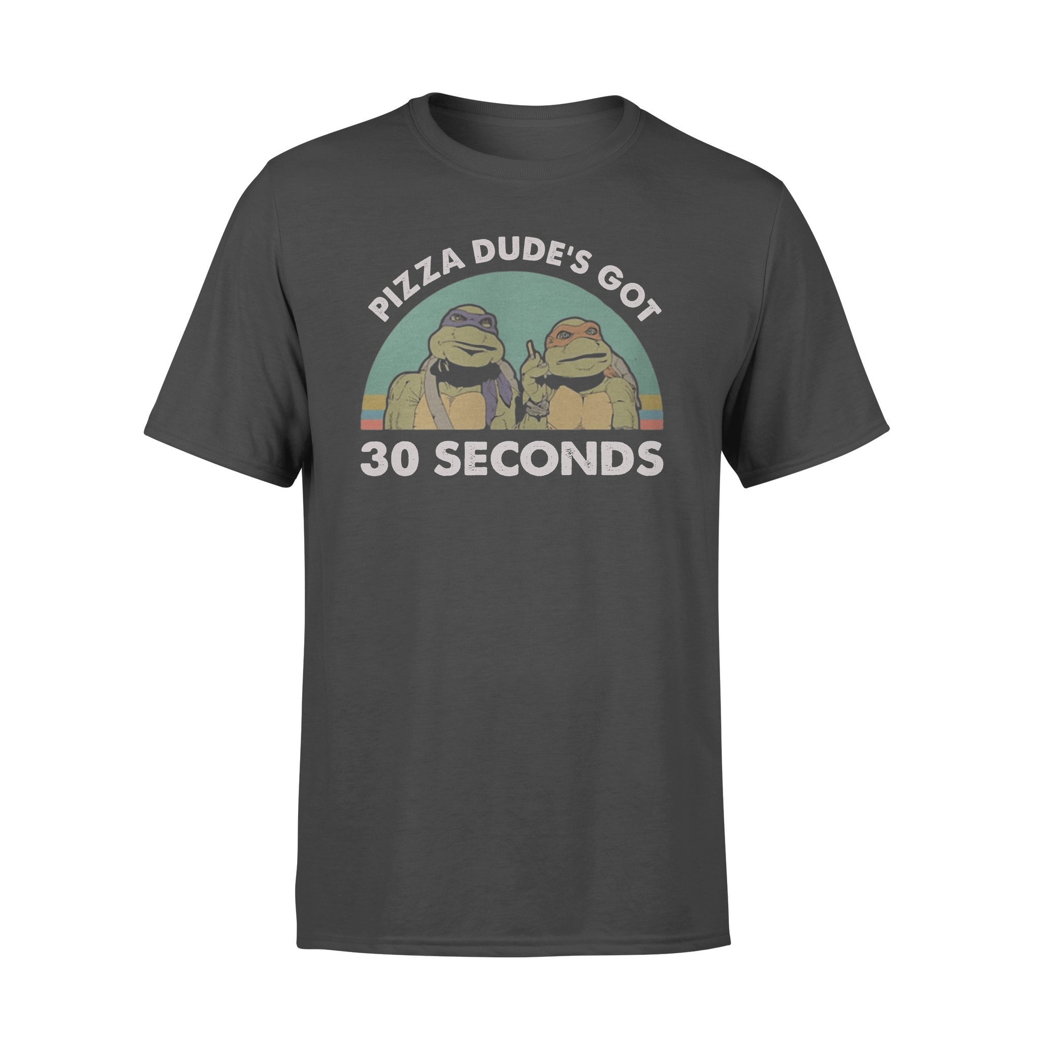 Ninja Turtles Pizza dude’s got 30 seconds retro sunset Shirt – Premium T-shirt