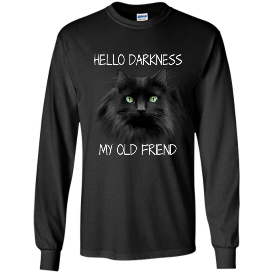 Black Cat Hello Darkness My Old Friend, Cat Lover Kitten – Gildan Long Sleeve Shirt