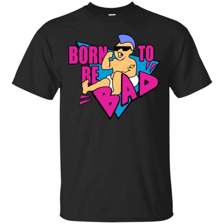 CHILDREN – Born to be Bad T Shirt & Hoodie