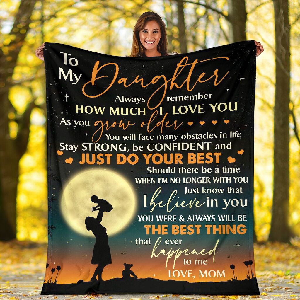 Personalized To My Daughter Night Sky Blanket From Mom To My Daughter Always Remember How Much I Love You Blanket