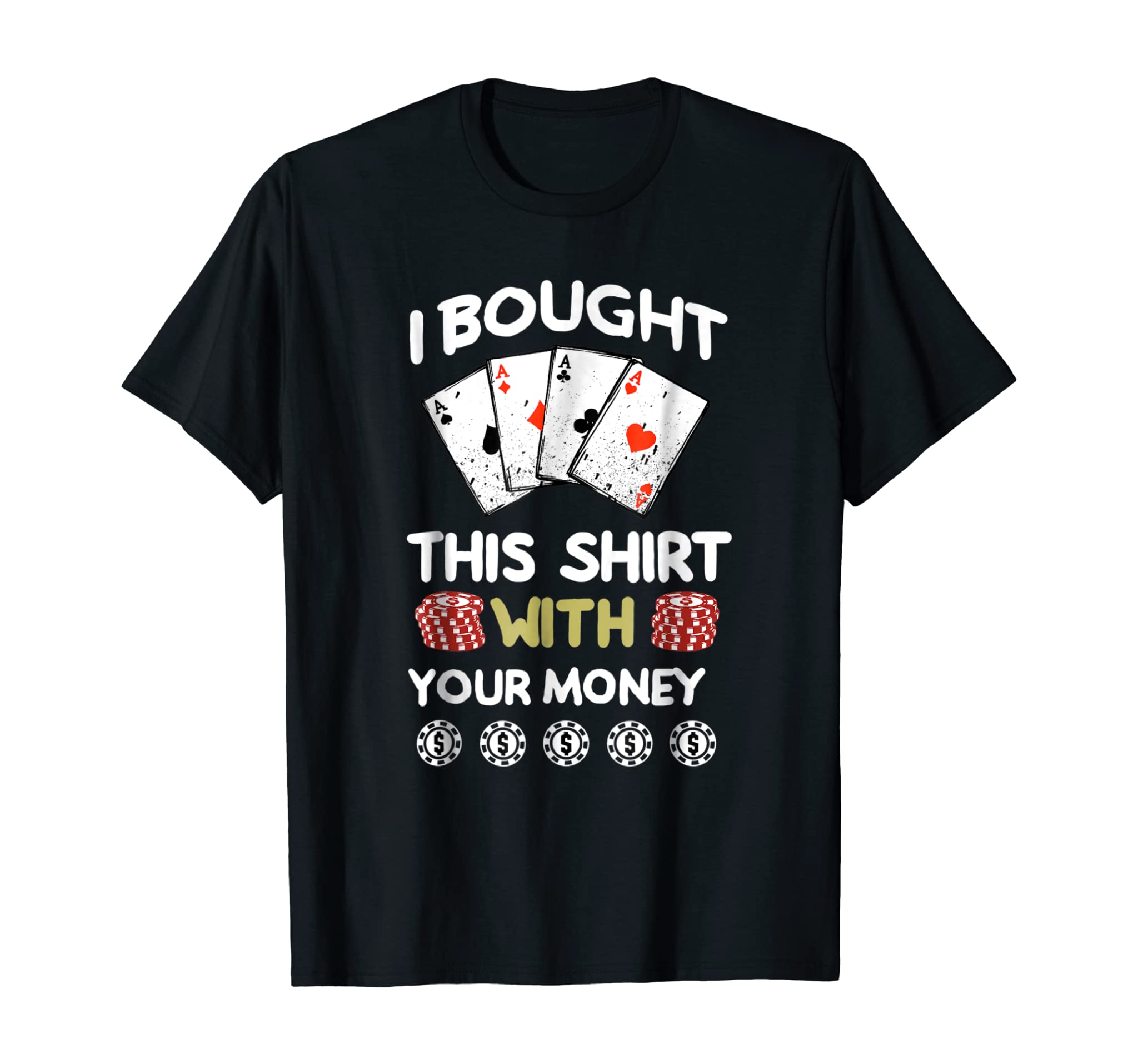 Poker Shirt Gift Funny Poker Text For Poker Player