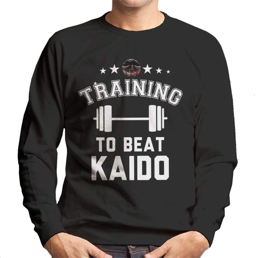 Training To Beat Kaido One Piece Men’s Sweatshirt