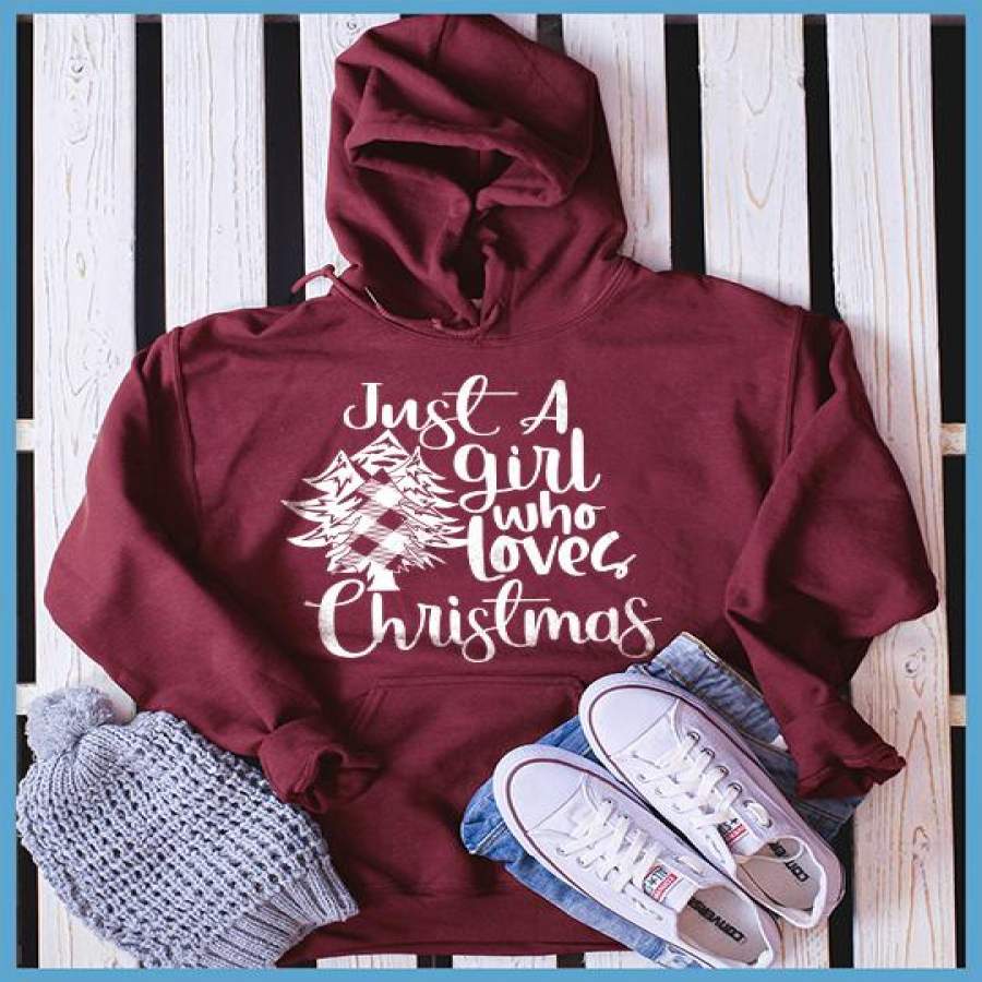 Just A Girl Who Loves Christmas Hoodie