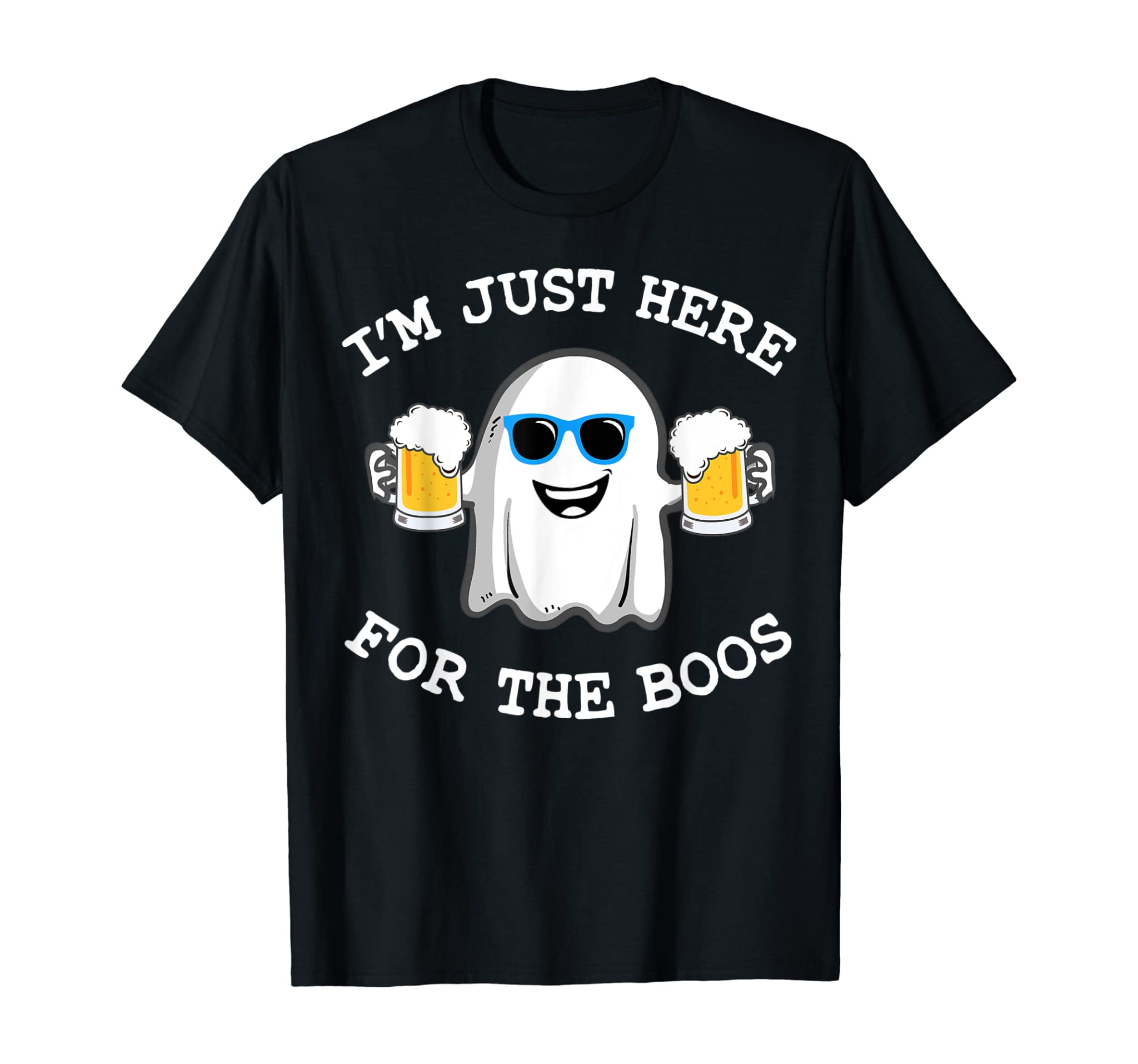 Funny Halloween Tee I’M Just Here For The Boos Costume Gift T-Shirt