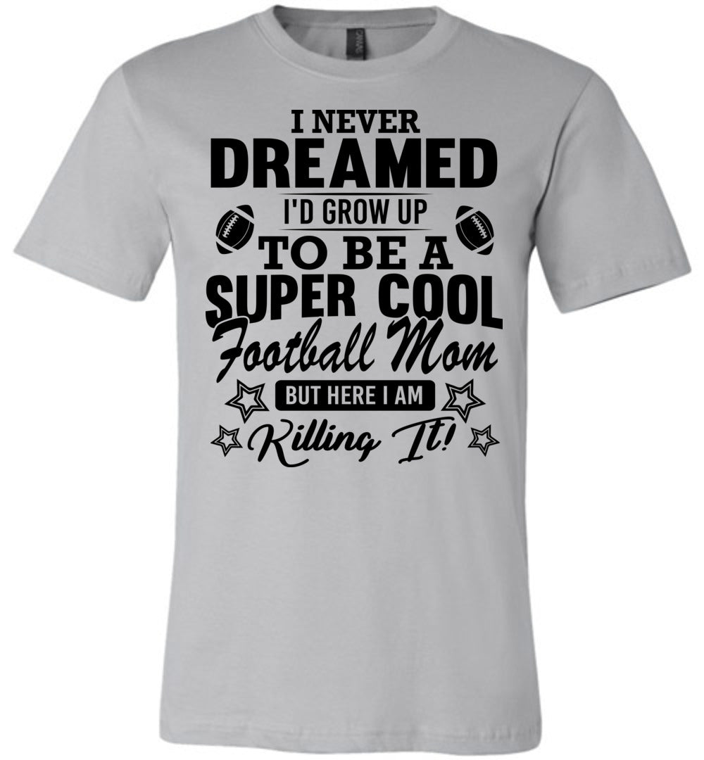 Super Cool Football Mom Shirts