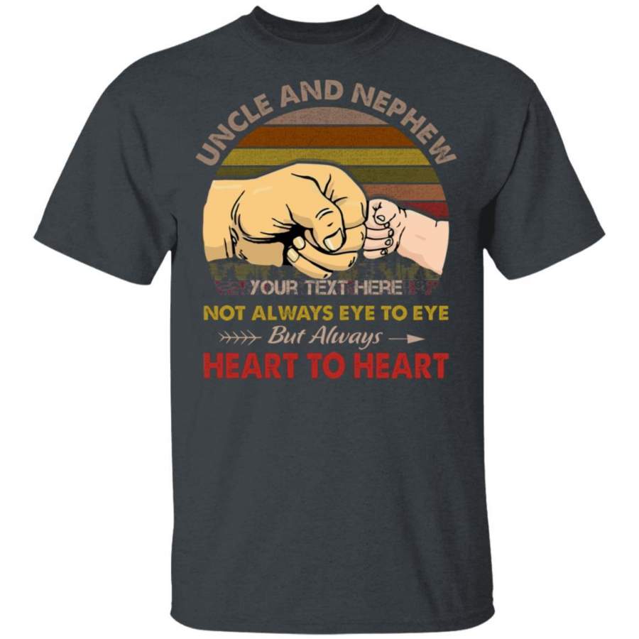 Uncle And Nephew Personalized T-shirt Always Heart To Heart Vintage Tee MT05