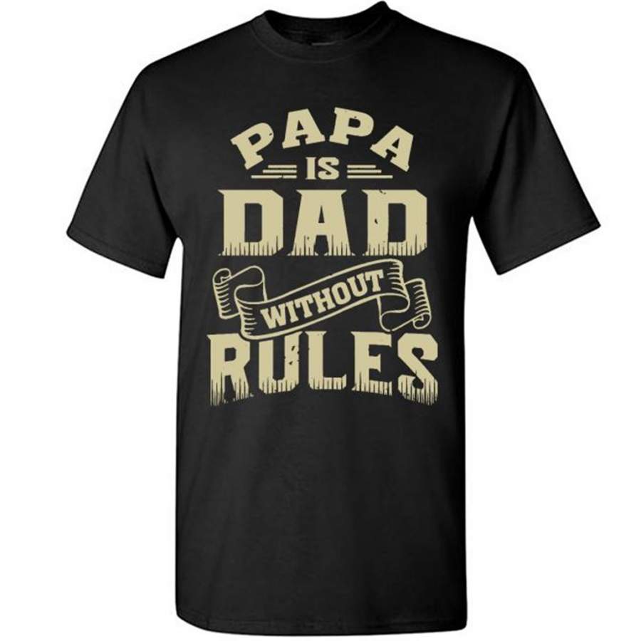 Papa Is Dad Without Rules Vintage Classic Retro – Gildan Short Sleeve Shirt