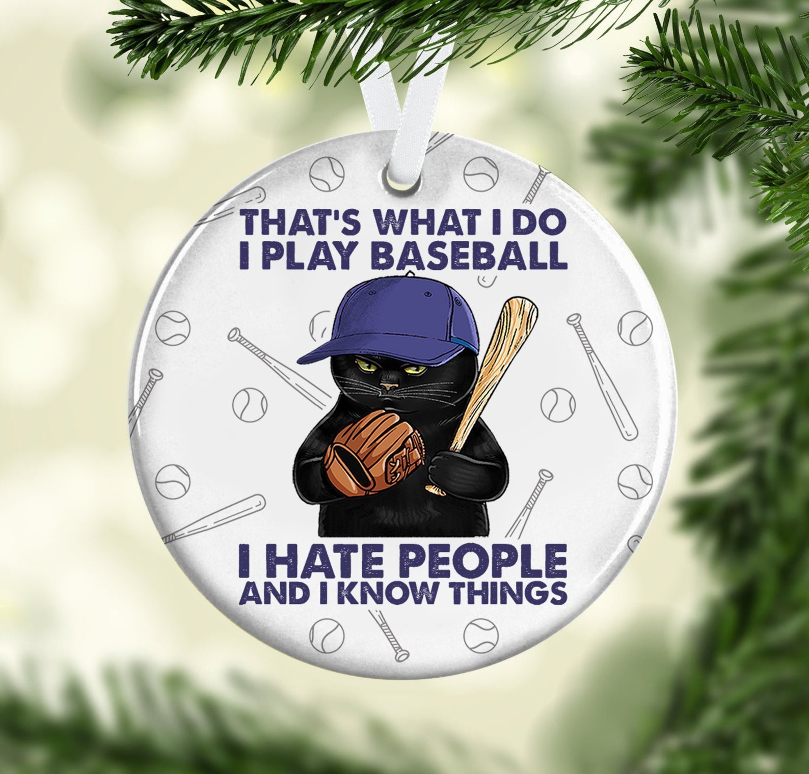 That’S What I Do I Play Baseball Ceramic Ornament Christmas Ornament Christmas Gift Ideas Circle Ornament