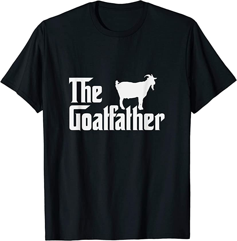 The Goatfather Funny Goat Father Nature & Animal Lover Gift T-Shirt