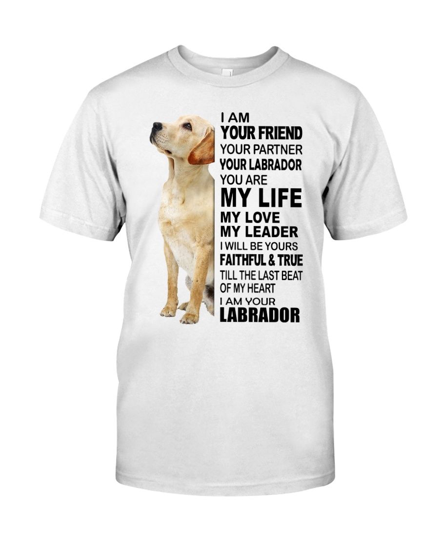I’M Your Labrador Classic T-Shirt