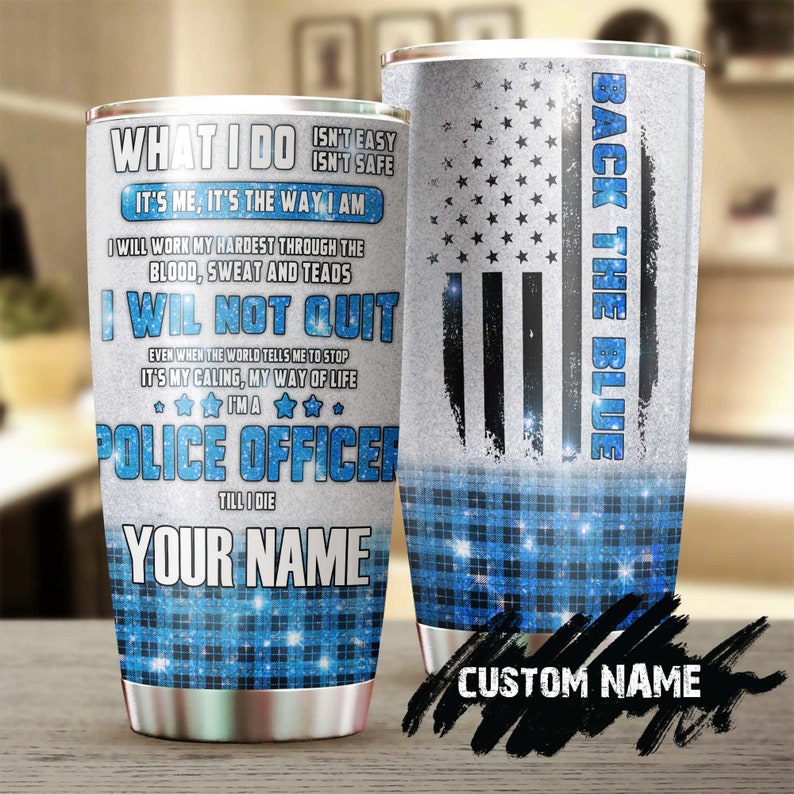 Police Officer Back The Blue Personalized Tumbler-Police Tumbler-Valentine Birthday Christmas Gift For Police- Present For Police Friend