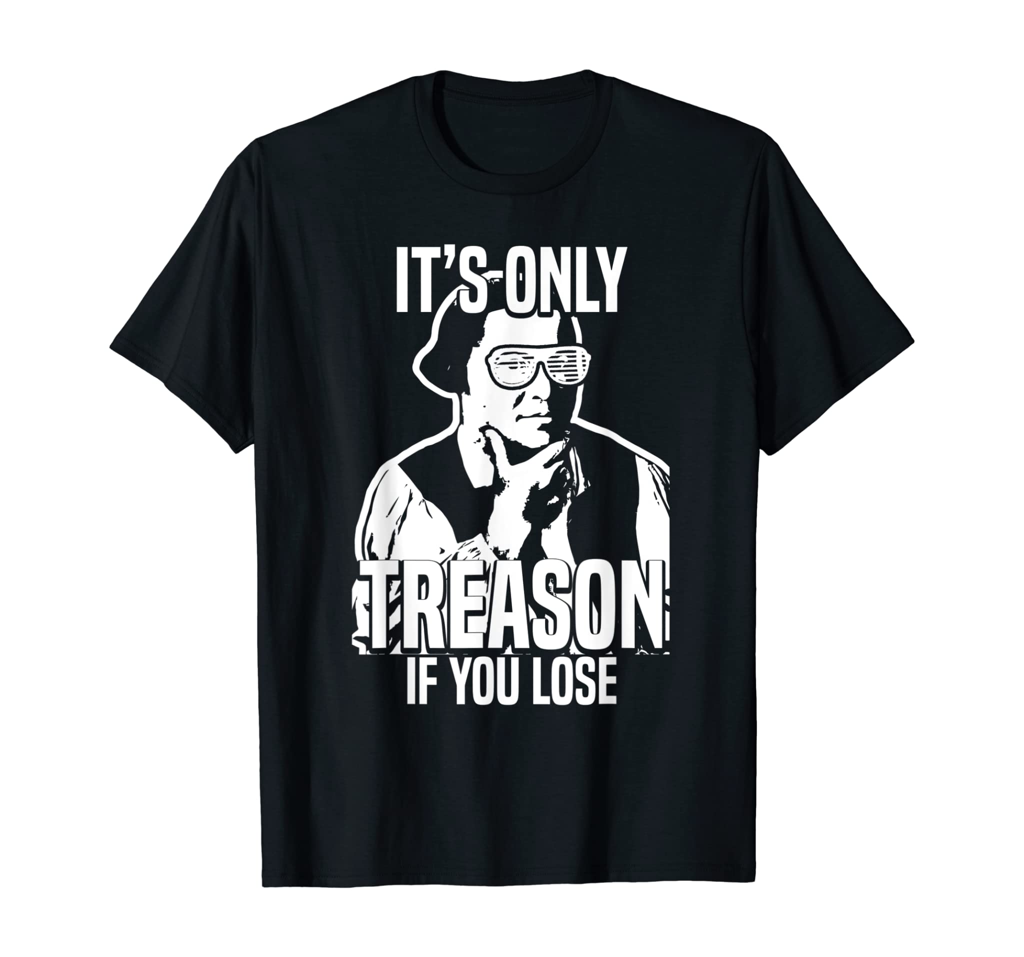 Paul Revere USA 4th Of July US It’s Only Treason If You Lose T-Shirt