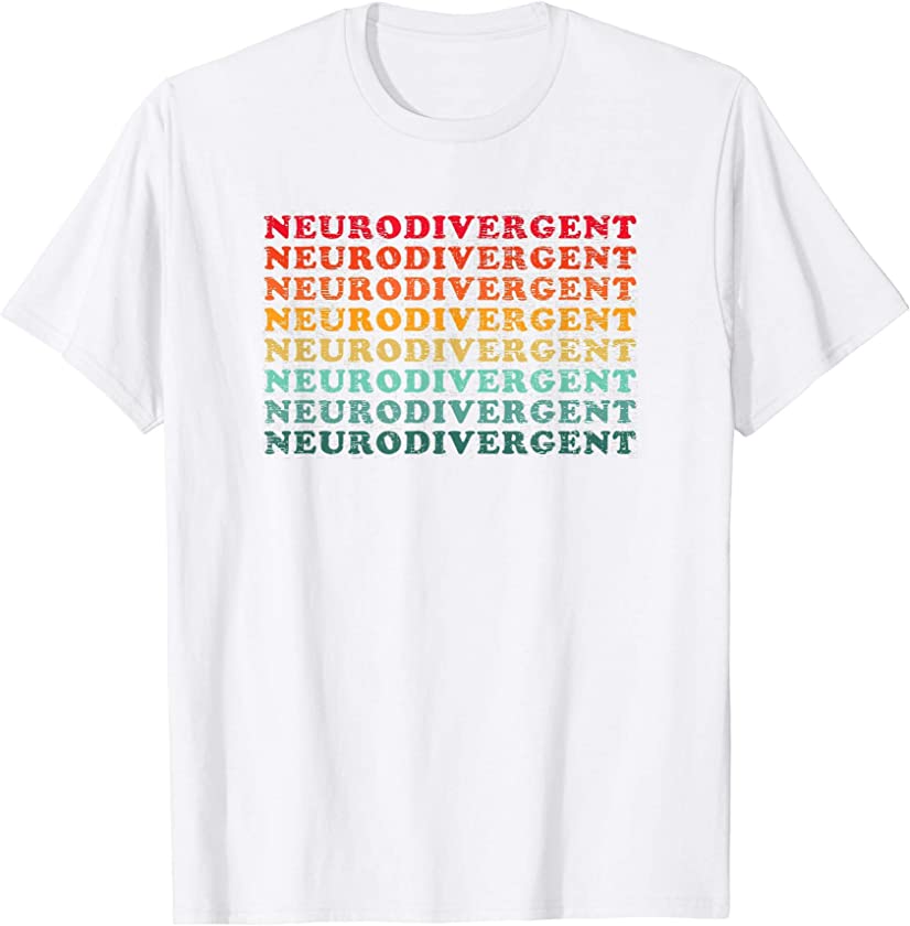 Vintage Neurodivergent Autism ADHD Asperger’s Neurodiversity T-Shirt