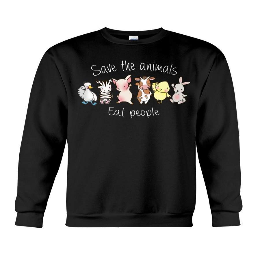 Save The Animals Eat People Vegan Sweatshirt