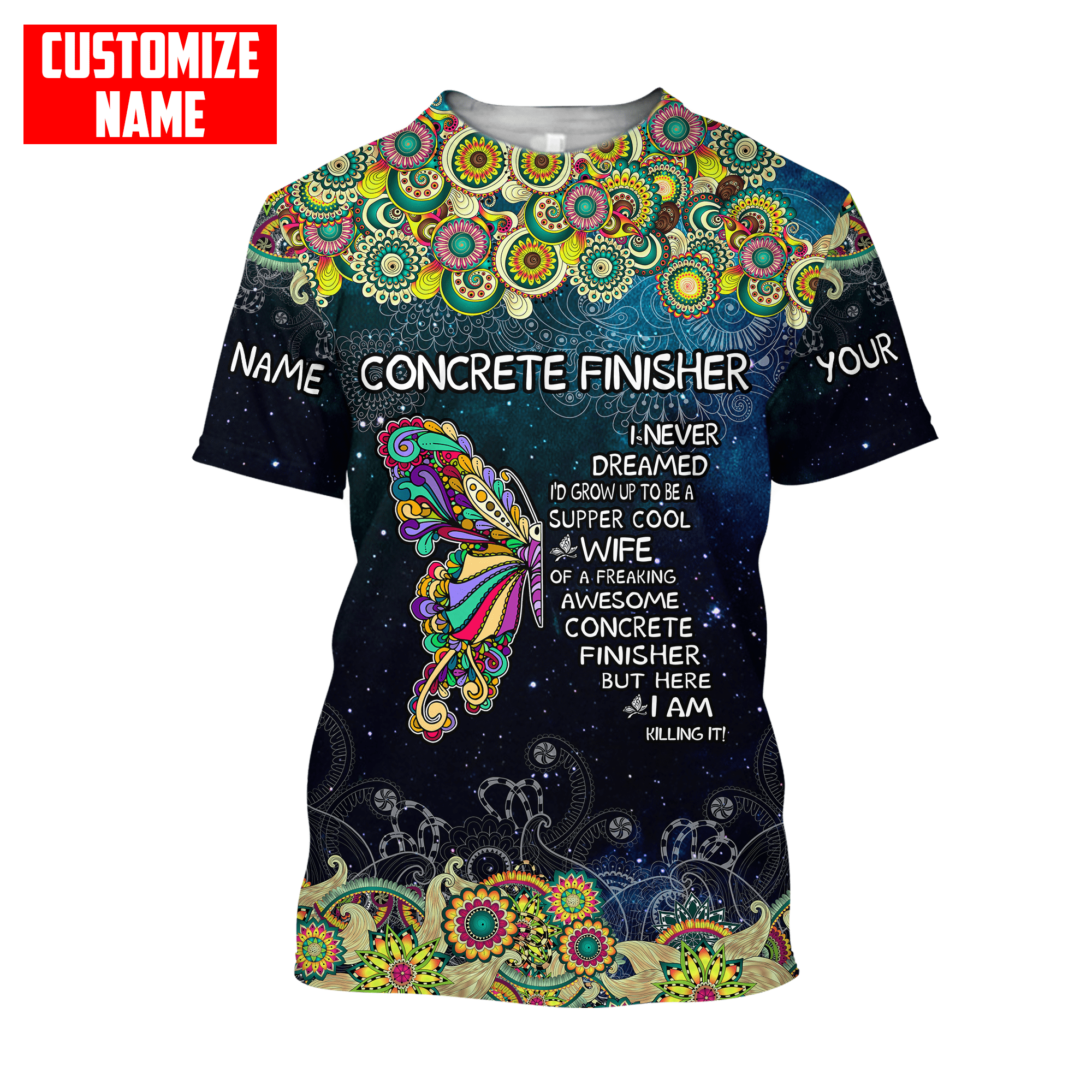 Wife Of Concrete Finisher Custom Name Butterfly Pattern 3D Printed Shirts