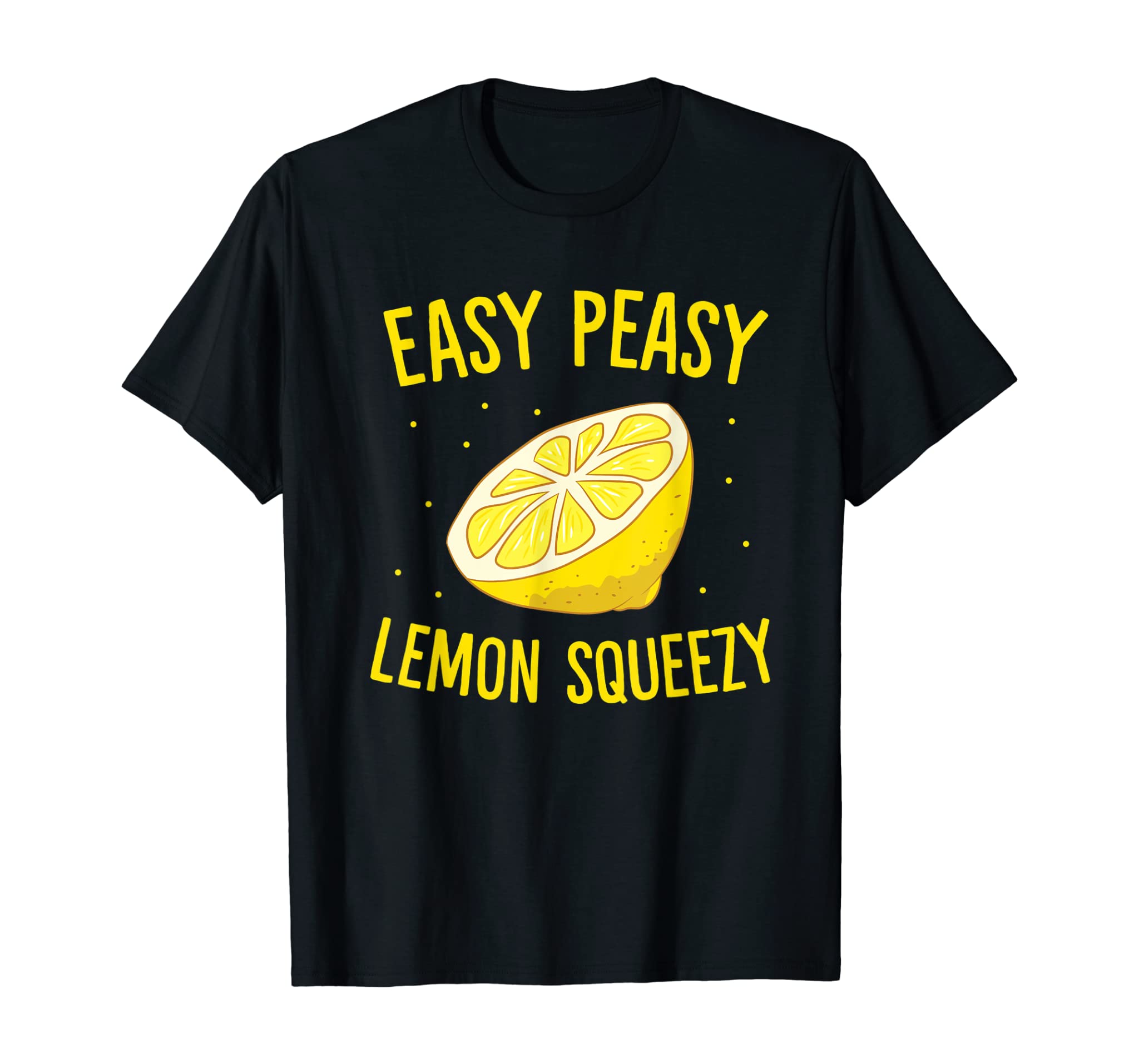 Easy Peasy Lemon Squeezy Funny Lemon Summer Lemonade T-Shirt