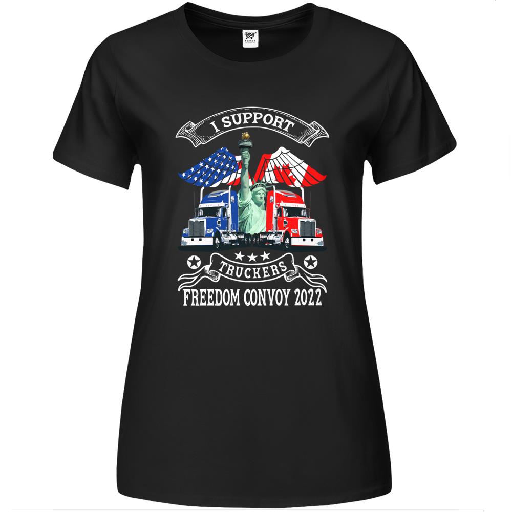 I Support Truckers Freedom Convoy 2022, Is Truckers Support Premium Womens T Shirts