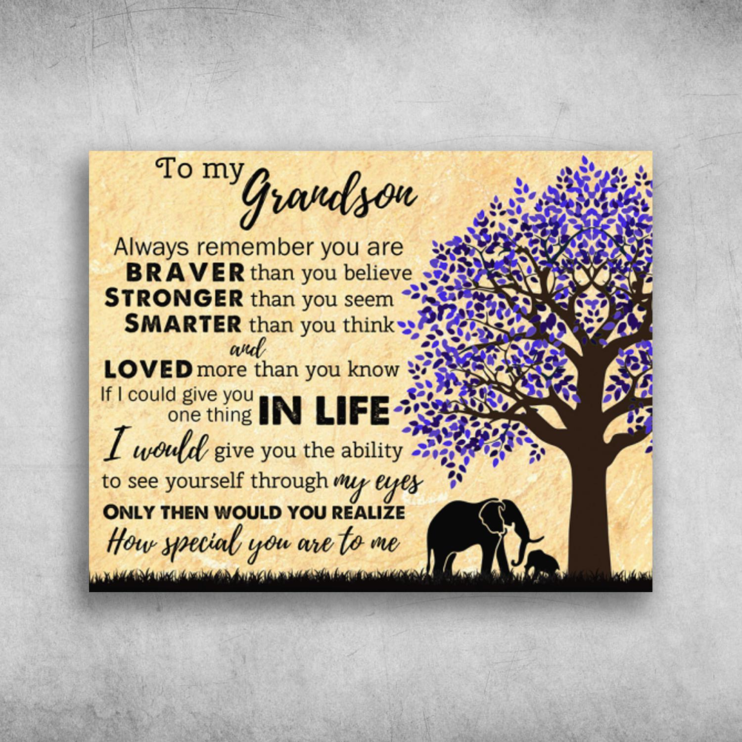 To My Grandson Always Remember You Are Loved More Than You Know Elephant Poster Print Wall Art Canvas Wall Decor