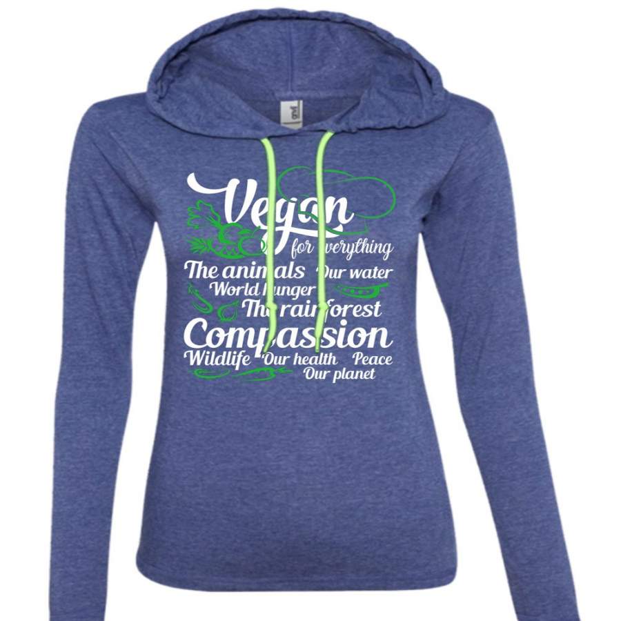 Vegan For Everything T Shirt, The Animals Our Water T Shirt (Anvil Ladies Ringspun Hooded)