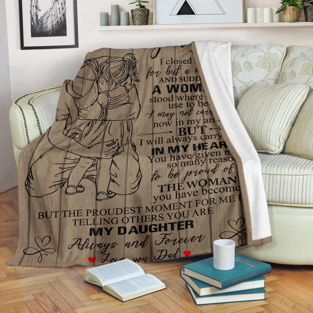 To My Daughter Sweet Fleece Blanket, I Close My Eyes For The But A Moment Gift For Daughter From Dad Birthday Gift Home Decor Bedding Couch Sofa Soft And Comfy Cozy