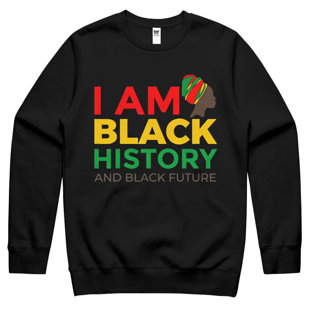 Afro American Gift Afrocentric Gift I Am Black History Month Crewneck Sweatshirt