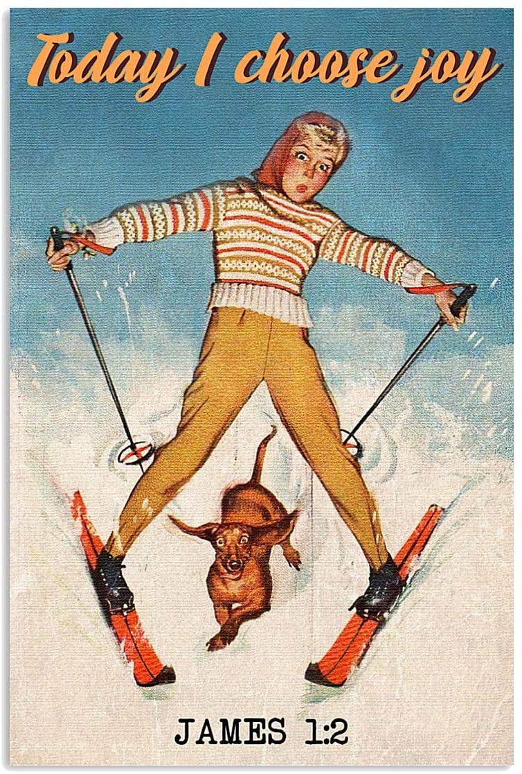 Vintage Girl Skiing Today I Choose Joy Poster Art Print      Home Decor Gift For Men Women Family Friend On Birthday Xmas