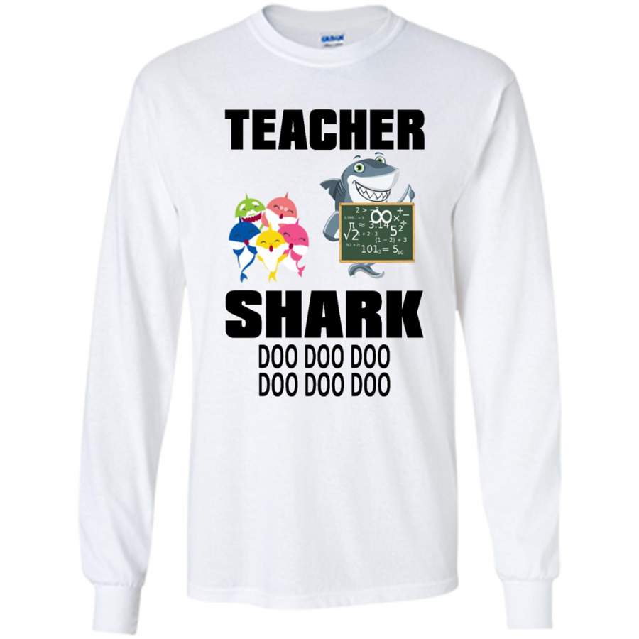 Teacher Shark Doo Doo Doo – Gildan Long Sleeve Shirt