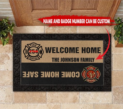 Firefighter Welcome Home Doormat Come Home Safe Doormat  Custom Name And Badge Number All Over Printed