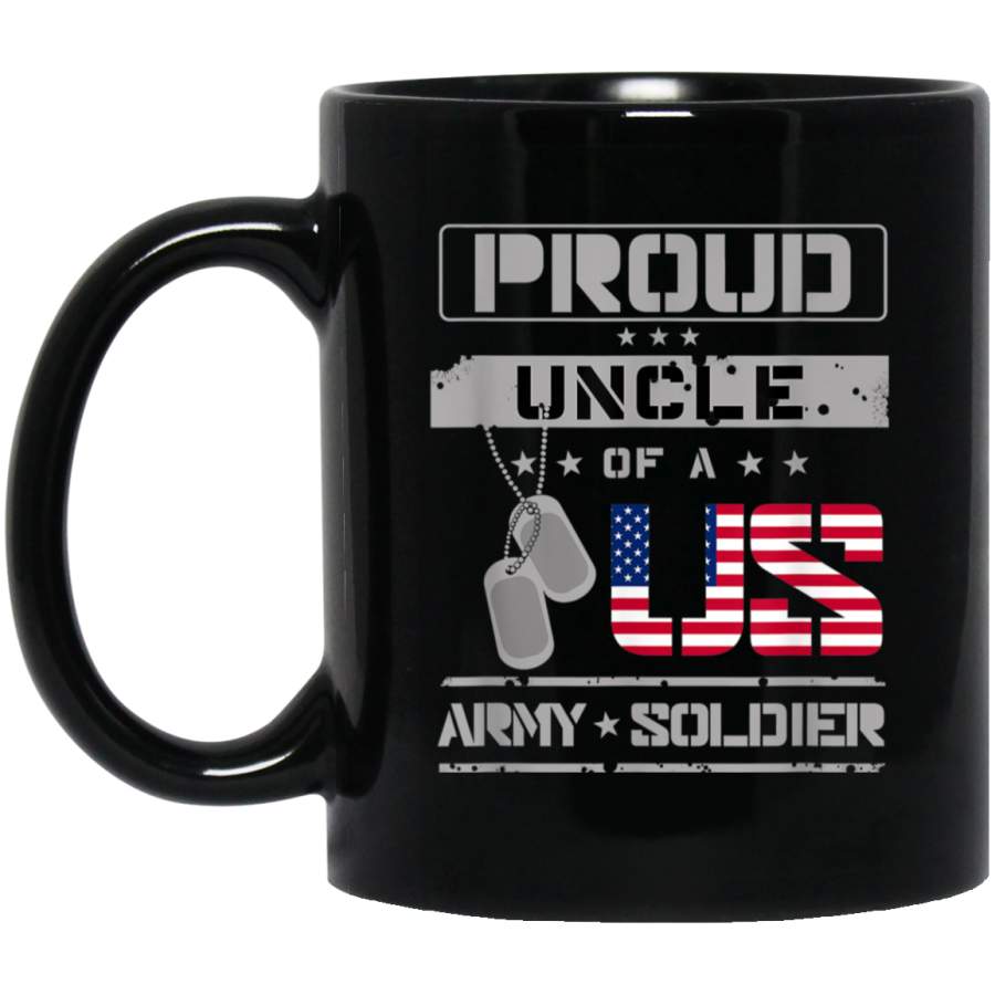 Proud Uncle of a US Army Soldier Black Mug