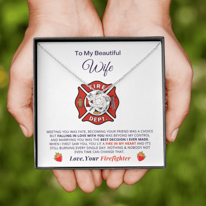 To My Beautiful Wife Necklace Firefighter Gift Meeting You Was Faate, Becoming Your Friend Was A Choice But Falling In Love With You Was Beyond My Control Love Knot Necklace Lx345E