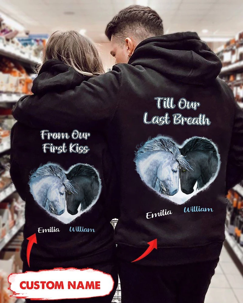 Personalized From Our First Kiss Till Our Last Breath Hoodie, Custom Horses Couple Hoodie, Couple Hoodie, Unisex Sweater, Sweatshirt