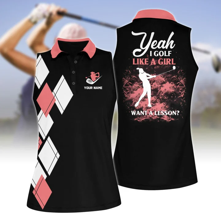 Personalized Name Yeah I Golf Like A Girl Women Short Sleeve Polo Shirt Sleeveless Polo Shirt