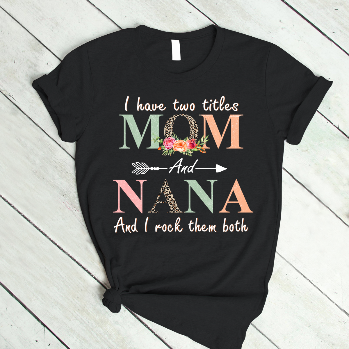 Personalized I Have Two Titles Mom And Grandma Color Leopard T-Shirt