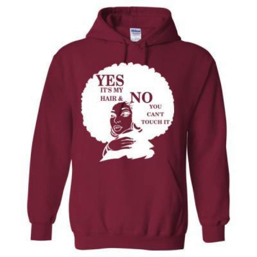 AGR Yes Its My Hair And No You Cant Touch It – Heavy Blend™ Hooded Sweatshirt