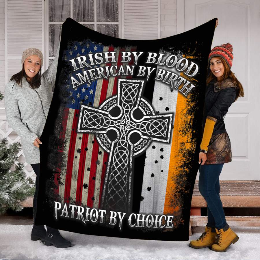 Customs Blanket Irish By Blood American By Birth Patriot By Choice Blanket – Fleece Blanket