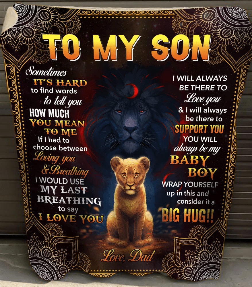 Lion Dad To My Son Sometimes It’S Hard To Find Words To Tell You How Much You Mean To Me Sherpa Blanket