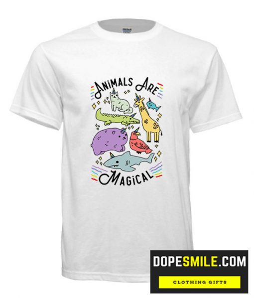 ANIMALS ARE MAGICAL cool T-SHIRT