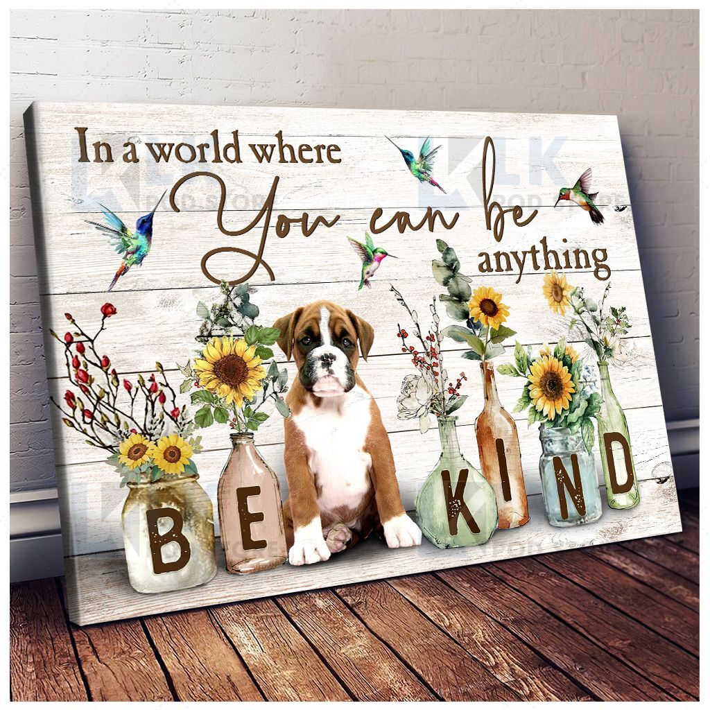 BOXER – CANVAS You Can Be Anything Be Kind [11-D] | Framed, Best Gift, Pet Lover, Housewarming, Wall Art Print, Home Decor