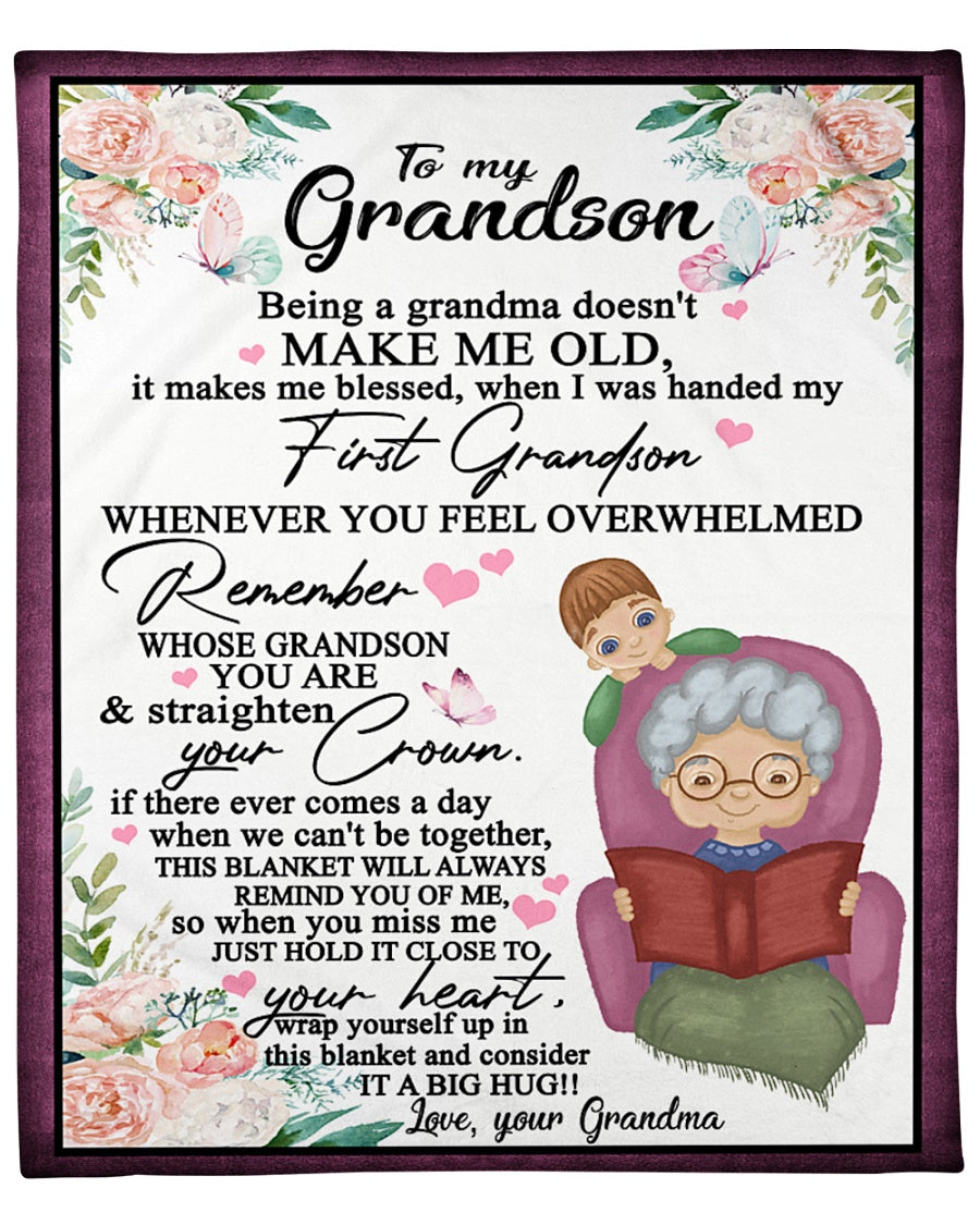 To My Grandson Being A Grandma Doesn’T Make Me Old Fleece Blanket Gift For Family, Birthday, Grandma To Grandson Gift Home Decor Bedding Couch Sofa Soft And Comfy